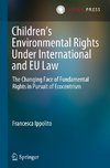 Children's Environmental Rights Under International and EU Law