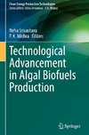Technological Advancement in Algal Biofuels Production