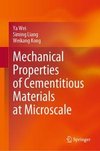 Mechanical Properties of Cementitious Materials at Microscale