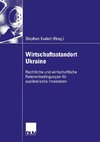 Wirtschaftsstandort Ukraine
