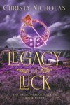 Legacy of Luck
