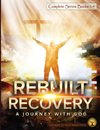 Rebuilt Recovery  Complete Series - Books 1-4 (Premium Edition)