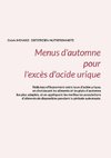Menus d'automne pour l'excès d'acide urique.