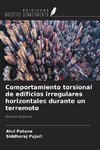 Comportamiento torsional de edificios irregulares horizontales durante un terremoto