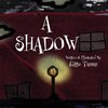 A Shadow