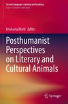 Posthumanist Perspectives on Literary and Cultural Animals