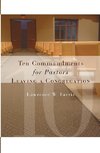 Ten Commandments for Pastors Leaving a Congregation