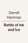 Battle of Ink and Ice