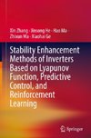 Stability Enhancement Methods of Inverters Based on Lyapunov Function, Predictive Control, and Reinforcement Learning
