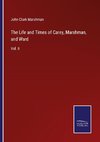 The Life and Times of Carey, Marshman, and Ward