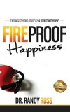 Fireproof Happiness