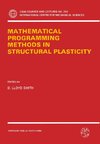 Mathematical Programming Methods in Structural Plasticity