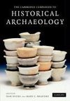 The Cambridge Companion to Historical Archaeology