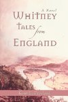 Whitney Tales from England