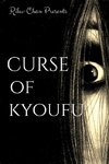 Curse Of Kyoufu