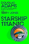 Douglas Adams's Starship Titanic
