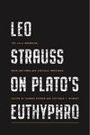 Leo Strauss on Plato's Euthyphro