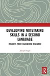 Developing Notetaking Skills in a Second Language