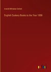 English Cookery Books to the Year 1850