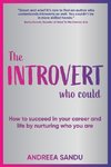 The Introvert Who Could