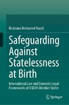Safeguarding Against Statelessness at Birth