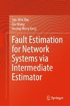 Fault Estimation for Network Systems via Intermediate Estimator