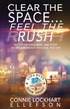 Clear the Space... Feel the Rush
