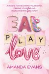 Eat PLAY Love