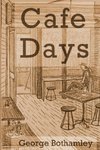 Cafe Days