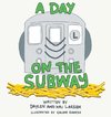 A Day on the Subway
