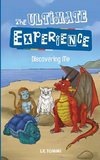 The Ultimate Experience