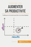 Augmenter sa productivité
