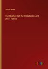 The Shepherd of the Wissahickon and Other Poems