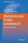 Macromolecular Protein Complexes IV