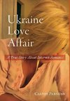 Ukraine Love Affair