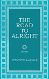 The Road To Alright