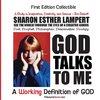 WHO KNEW GOD WAS SUCH A CHATTERBOX - GOD IS GO! DO!  GOD IS NOT WHO YOU THINK GOD IS!