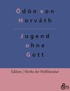 Jugend ohne Gott