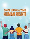 Once upon a Time, Human Rights