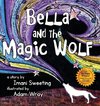 Bella and the Magic Wolf