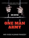 ONE MAN ARMY