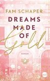 Dreams Made of Gold