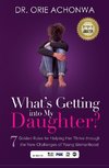 What's Getting Into My Daughter