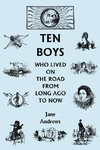 Ten Boys Who Lived on the Road from Long Ago to Now