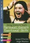 Using Drama to Teach Personal, Social and Emotional Skills