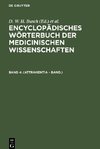 Encyclopädisches Wörterbuch der medicinischen Wissenschaften, Band 4, (Attrahentia ¿ Band.)