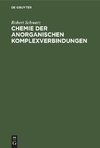 Chemie der anorganischen Komplexverbindungen