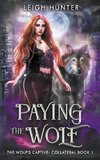 Paying the Wolf