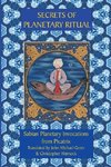 Secrets of Planetary Ritual 2nd Edition