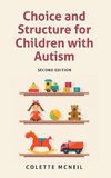 Choice and Structure for Children with Autism
